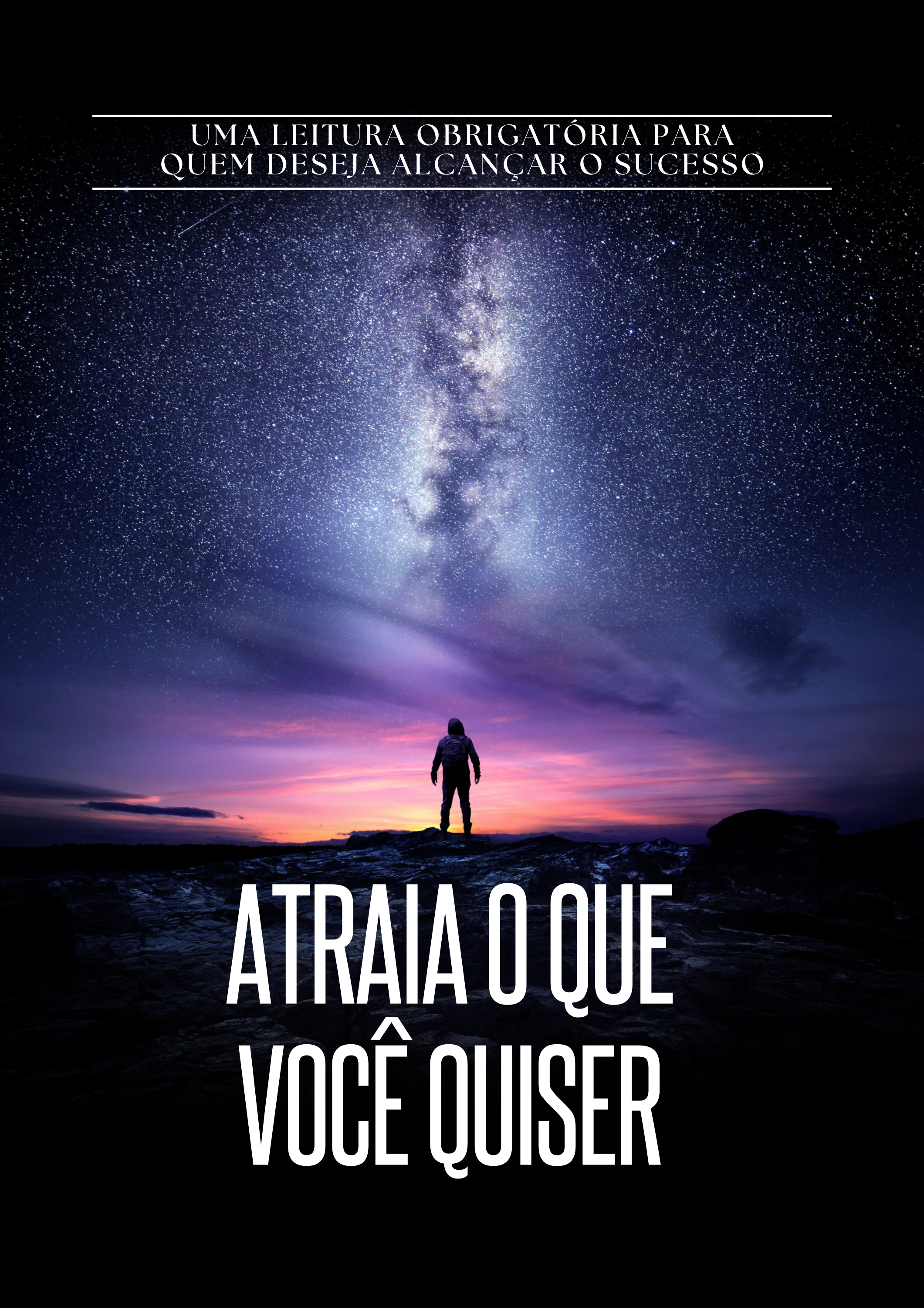 Capa do e-book Atraia o que Você Quiser